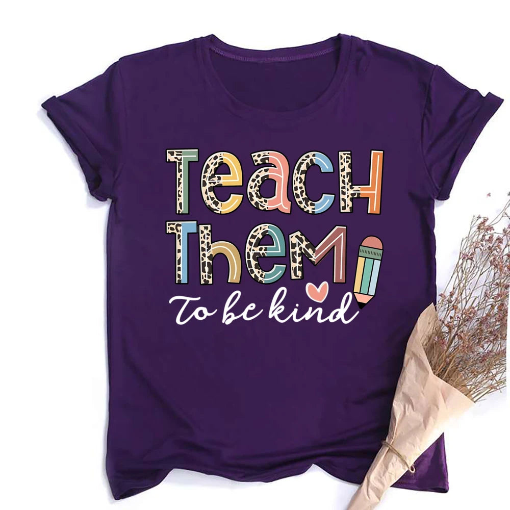 Teach Them Be Kind Teacher Shirts Women Funny Teach Printed Graphic Tshirt Short Sleeve T-Shirt Blouse Teacher Gifts Tops Tee