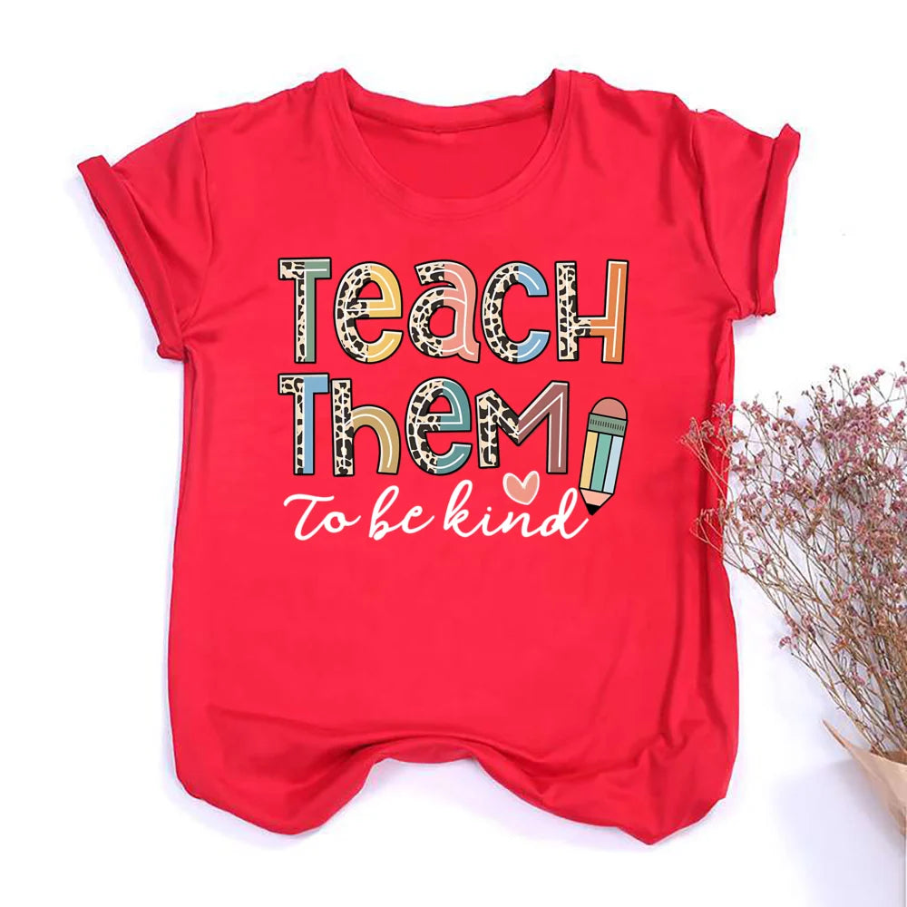 Teach Them Be Kind Teacher Shirts Women Funny Teach Printed Graphic Tshirt Short Sleeve T-Shirt Blouse Teacher Gifts Tops Tee