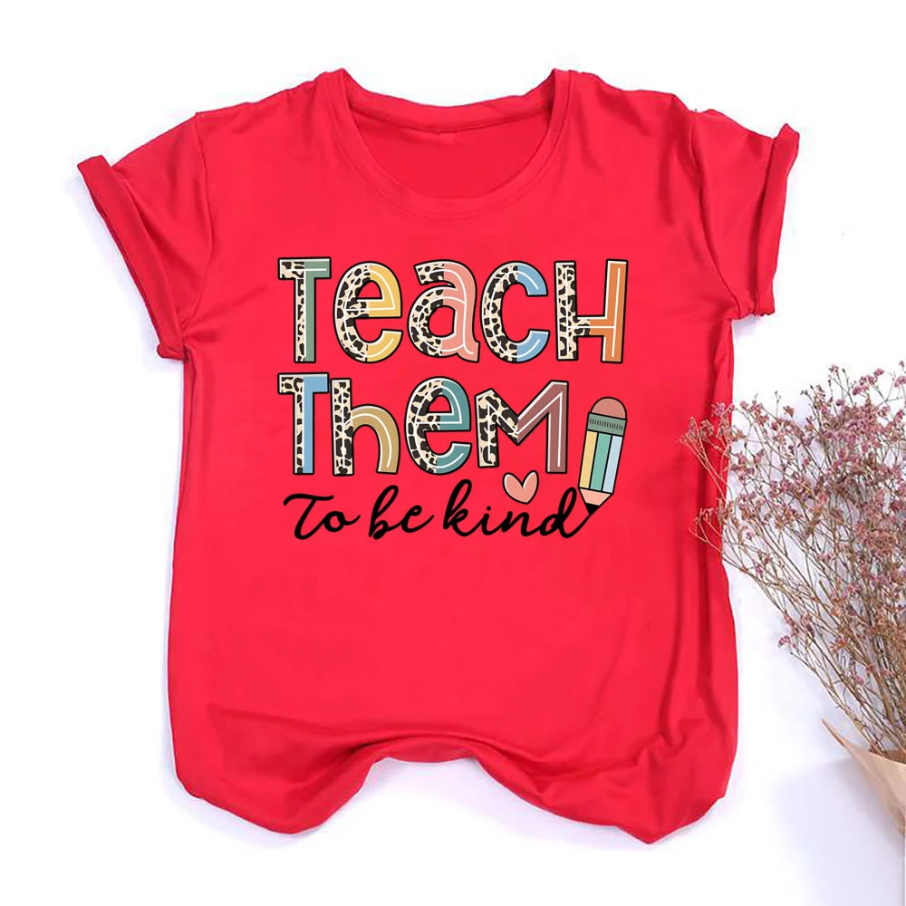 Teach Them Be Kind Teacher Shirts Women Funny Teach Printed Graphic Tshirt Short Sleeve T-Shirt Blouse Teacher Gifts Tops Tee
